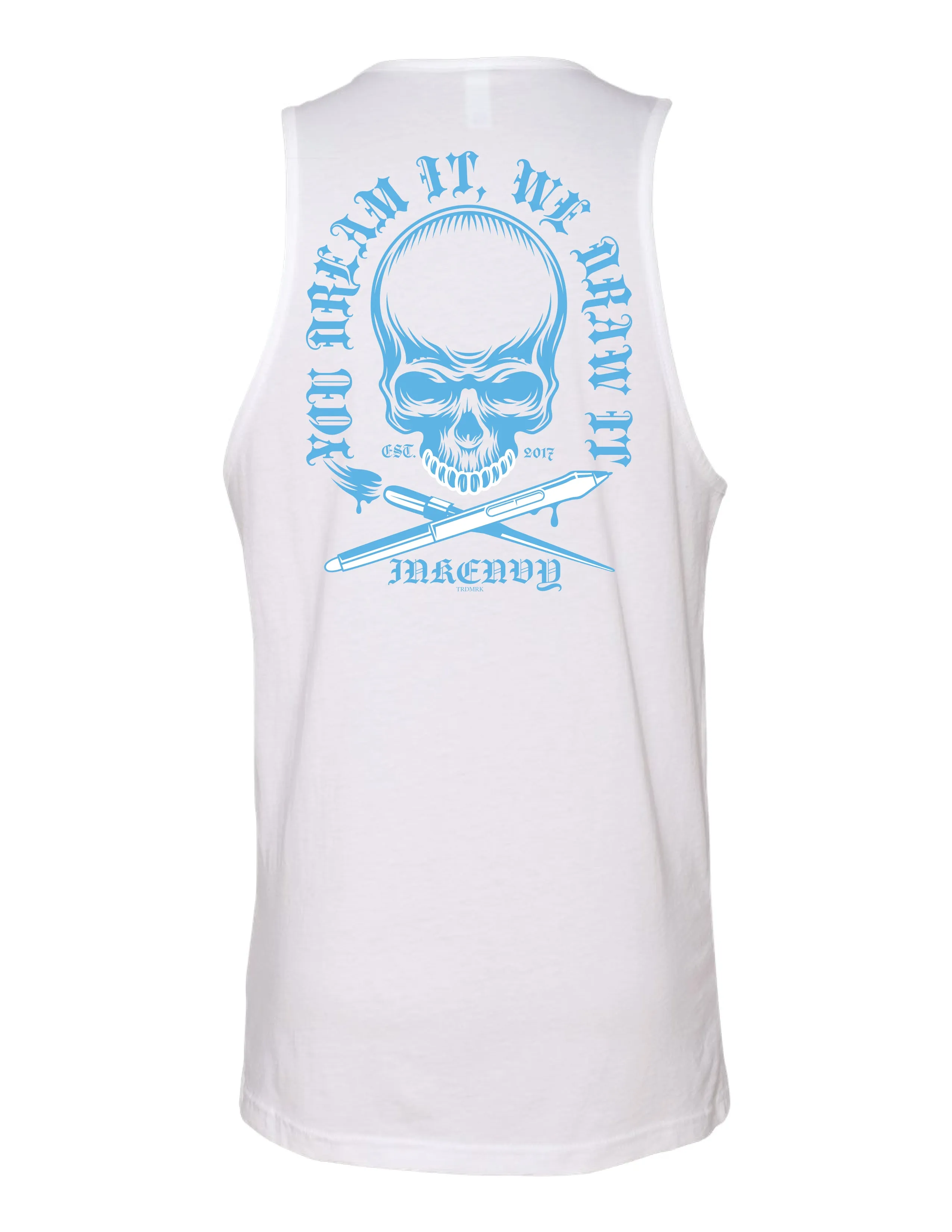 You Dream it, We Draw it Muscle tank top